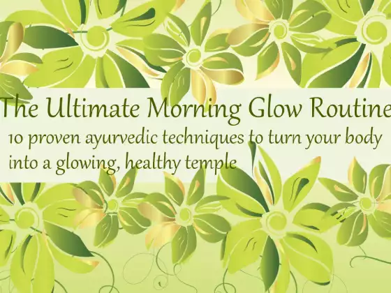 The Ultimate Morning Glow Routine