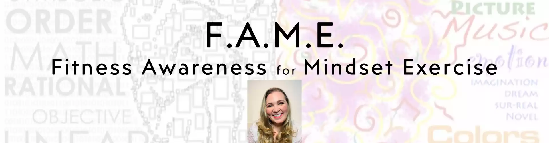 F.A.M.E.: Fitness Awareness Mindset Exercise - Online Class by Jamie Allen Bishop