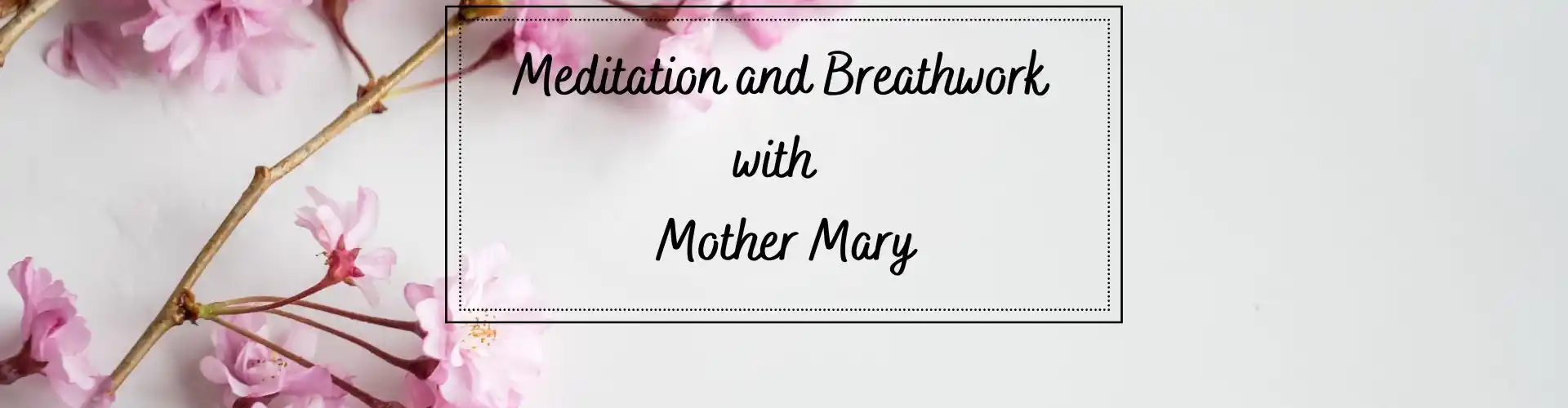 Meditazione e respirazione con Madre Maria