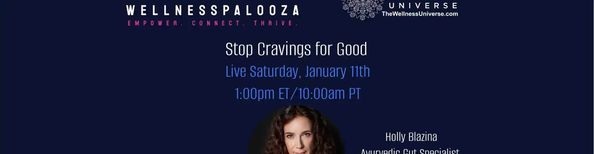 Wellnesspalooza 2025 ホリー・ブラジナと禁断症状を永久に止める - Online Class by The Wellness Universe