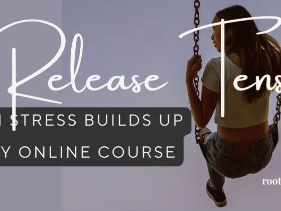 Day 10: 7-Day Maintenance Plan - 10 Day Release Tension When Stress Builds Up
